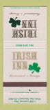 Matchbook Cover - Irish Inn Restaurant White Oak MD 30 Strike