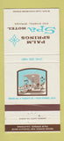 Matchbook Cover - Palm Springs Spa Hotel CA 30 Strike