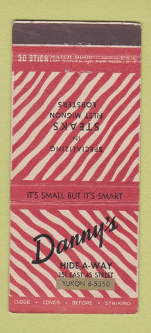 Matchbook Cover - Danny's Hide A Way Restaurant New York City 30 Stick