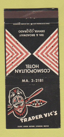 Matchbook Cover - Trader Vic's Tiki Denver Colorado Cosmopolitan Hotel 30 Strike