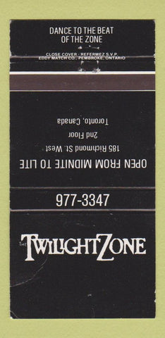 Matchbook Cover - Twilight Zone Toronto ON WORN 30 Strike