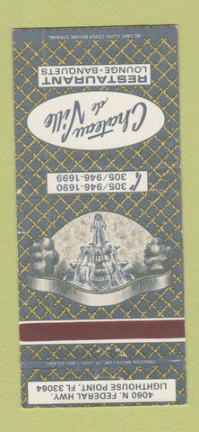 Matchbook Cover - Chateau de Ville Restaurant Lighthouse Point FL 30 Strike