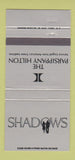 Matchbook Cover - Shadows Parsippany Hilton NJ 30 Strike