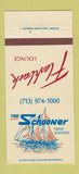 Matchbook Cover - The Schooner Seafood Houston TX WEAR 30 Strike