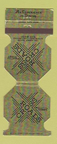 Matchbook Cover - Cross Roads West Sterling Colorado restaurant