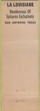 Matchbook Cover - La Louisiane French Restaurant San Antonio TX WEAR