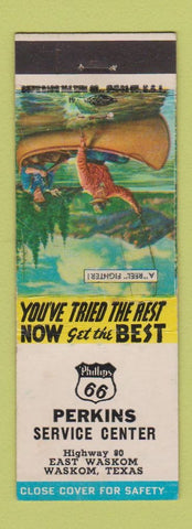Matchbook Cover - Perkins Phillips 66 oil gas Waskom TX