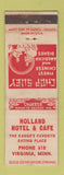 Matchbook Cover - Holland Hotel Cafe Chinese Virginia MN low phone # WEAR