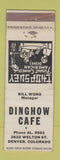 Matchbook Cover - Dinghow Chinese Cafe Denver Colorado WEAR