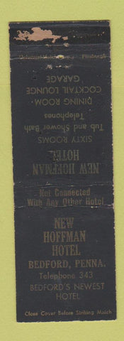 Matchbook Cover - New Hoffman Hotel Bedford PA POOR STRIKER WEAR