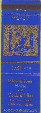Matchbook Cover - International Hotel Fairbanks AK
