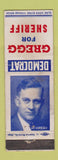 Matchbook Cover - Gregg for Sheriff election WORN