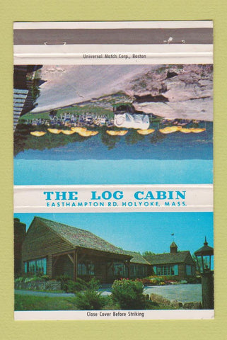Matchbook Cover - The Log Cabin Holyoke MA WEAR 40 Strike