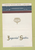 Matchbook Cover - Conrad Hilton Hotel Chicago IL Imperial Suites 40 Strike