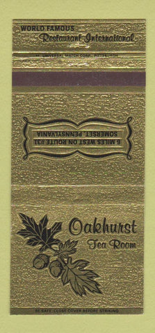 Matchbook Cover - Oakhurst Tea Room Somerset PA 30 Strike