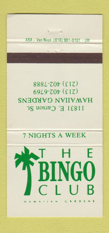 Matchbook Cover - The Bingo Club Hawaiian Gardens CA 30 Strike