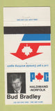 Matchbook Cover - Bud Bradley Haldimand Norfolk ON election 30 Strike