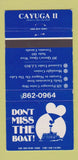 Matchbook Cover - Cayuga II Toronto ON Cruise Ship WEAR 30 Strike