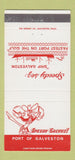 Matchbook Cover - Speedy Galvez Port of Galveston TX 30 Strike