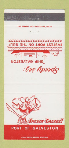 Matchbook Cover - Speedy Galvez Port of Galveston TX 30 Strike