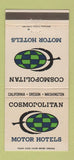 Matchbook Cover - Cosmopolitan Motor Hotels Portland OR Yakima WA 30 Strike