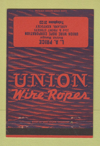 Matchbook Cover - Union Wire Rope LA Price Ashland KY low phone # 40 Strike