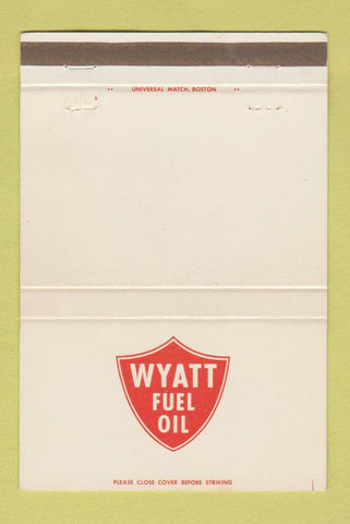 Matchbook Cover - Wyatt Fuel Oil New Haven CT 40 Strike