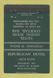 Matchbook Cover - Republican Hotel Kewaskum WI low phone # 40 Strike