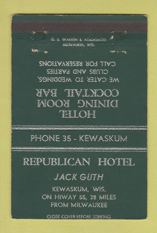 Matchbook Cover - Republican Hotel Kewaskum WI low phone # 40 Strike