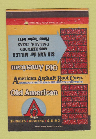 Matchbook Cover Old American Asphalt Roof Sid Van der Miller Dallas TX 40 Strike