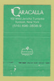Matchbook Cover - Caracalla Syosset NY  40 Strike