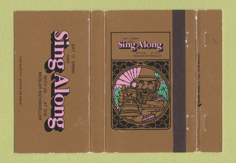 Matchbook Cover - Sing Along Mosler Rathskeller 40 Strike