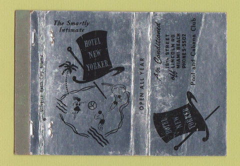 Matchbook Cover - Hotel New Yorker Miami Beach FL WEAR 40 Strike