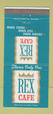 Matchbook Cover - Rex Cafe Moorhead MN 30 Strike
