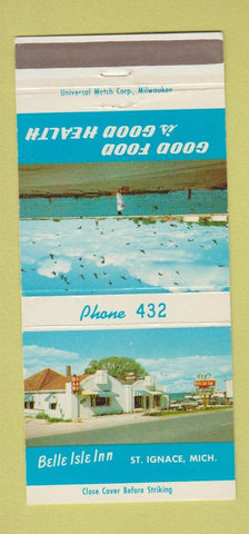 Matchbook Cover - Belle Isle Inn St Ignace MI 30 Strike