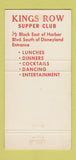 Matchbook Cover - Kings Row Supper Club Anaheim CA 30 Strike
