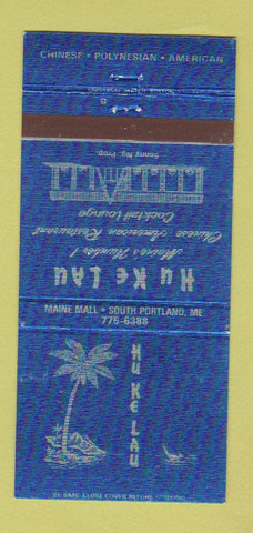Matchbook Cover - Hu Ke Lau Restaurant Polynesian South Portland ME 30 Strike