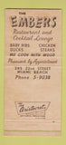 Matchbook Cover - Embers Restaurant Miami Beach FL 30 Strike