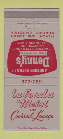 Matchbook Cover - Denny's Restaurant Monterey CA La Fonda Motel 30 Strike