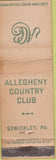 Matchbook Cover - Allegheny Country Club Sewickley PA WEAR