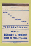 Matchbook Cover - Herbert Fisher Judge Probate Court Election WEAR 40 Strike