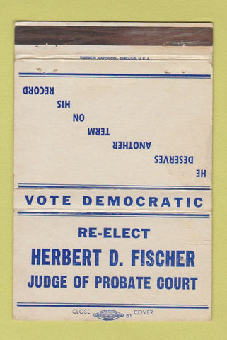 Matchbook Cover - Herbert Fisher Judge Probate Court Election WEAR 40 Strike