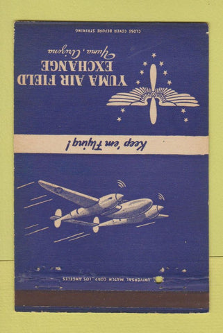 Matchbook Cover - Yuma Air Field Exchange WWII military Yuma AZ 40 Strike