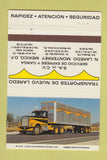 Matchbook Cover - De Nuevo Laredo Trucking Monterrey Mexico 40 Strike