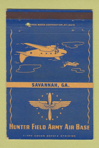Matchbook Cover - Hunter Field Army Air Base Savannah GA postcard 40 Strike