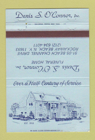 Matchbook Cover - Denis O'Connor Funeral Home Rockaway Beach NY WEAR 40 Strike