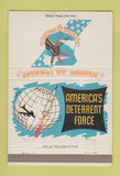 Matchbook Cover - Strategic Air Command SAC military Deterrent Force 40 Strike