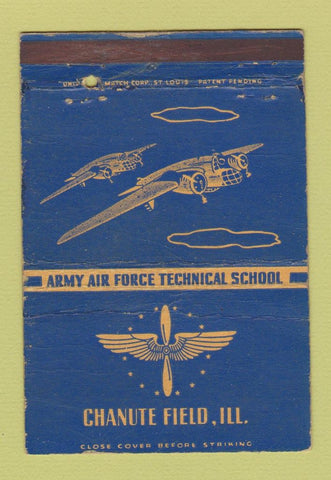 Matchbook Cover - Army Air Force School Chanute Field IL WORN 40 Strike