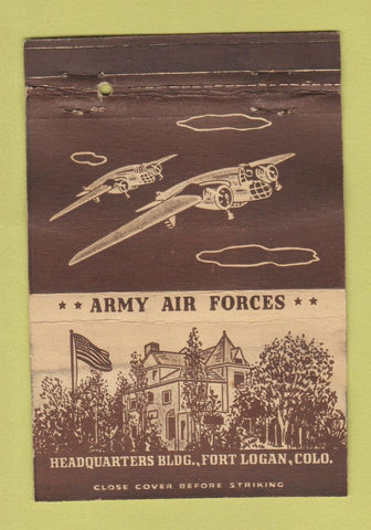 Matchbook Cover - Army Air Forces Fort Logan Colorado WORN 40 Strike