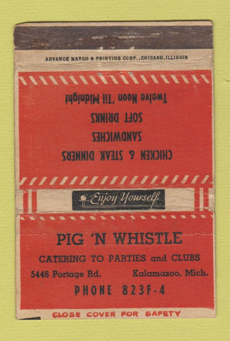 Matchbook Cover - Pig n Whistle Kalamazoo MI ADVANCE WORN 40 Strike
